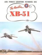 The Martin XB-51 di Scott Libis edito da GINTER BOOKS