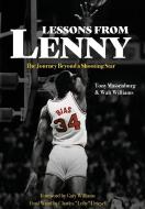Lessons from Lenny di Tony Massenburg, Walt Williams edito da Whyde Range Productions