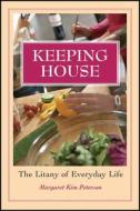 Keeping House PB POD di Peterson edito da John Wiley & Sons
