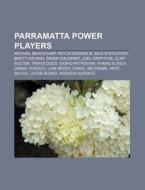 Parramatta Power Players: Royce Brownlie di Books Llc edito da Books LLC, Wiki Series