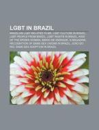 LGBT in Brazil di Books Llc edito da Books LLC, Reference Series
