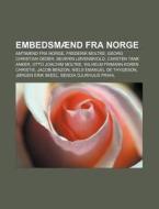 Embedsm Nd Fra Norge: Amtm Nd Fra Norge, di Kilde Wikipedia edito da Books LLC, Wiki Series