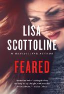Feared: A Rosato & Dinunzio Novel di Lisa Scottoline edito da ST MARTINS PR