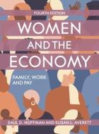 Women & The Economy di SAUL HOFFMAN edito da Palgrave