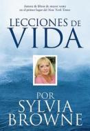 Lecciones de Vida di Sylvia Browne edito da Hay House
