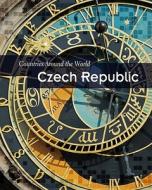 Czech Republic di Charlotte Guillain edito da Heinemann Educational Books