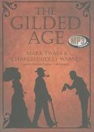 The Gilded Age di Mark Twain, Charles Dudley Warner edito da Blackstone Audiobooks