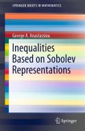 Inequalities Based on Sobolev Representations di George A. Anastassiou edito da Springer-Verlag GmbH