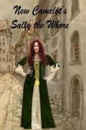 New Camelot's Sally the Whore di Brenda H. Gable edito da Createspace