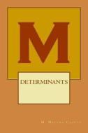 Determinants: Algebre Lineaire di M. Helena Capeto edito da Createspace Independent Publishing Platform