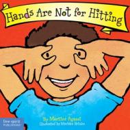 Hands Are Not for Hitting di Martine Agassi edito da Free Spirit Publishing