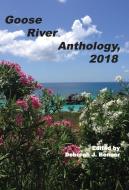 Goose River Anthology, 2018 edito da Goose River Press