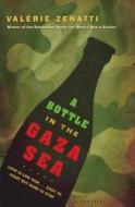 A Bottle in the Gaza Sea di Valerie Zenatti edito da Bloomsbury Publishing PLC
