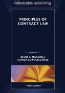 Principles of Contract Law, Third Edition 2013 - Paperback di Kevin S. Marshall, Juanda Lowder Daniel edito da VANDEPLAS PUB