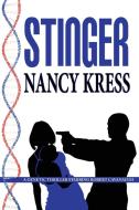 Stinger - A Robert Cavanaugh Genetic Thriller di Nancy Kress edito da Phoenix Pick