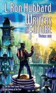 Writers of the Future Volume 29 di L. Ron Hubbard, Brian Trent, Stephen Sottong edito da Galaxy Press (CA)