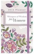 Whispers of Wisdom for Women Planner edito da Barbour Publishing