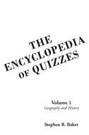 The Encyclopedia of Quizzes di Stephen R. Baker edito da Newman Springs Publishing, Inc.