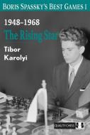 Boris Spassky's Best Games 1 di Tibor Karolyi edito da Quality Chess