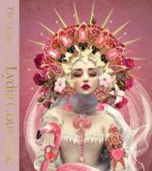 The Odysseys Of Lydia Courteille di Juliet Rochefoucauld edito da ACC Art Books
