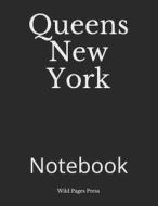QUEENS NEW YORK di Wild Pages Press edito da INDEPENDENTLY PUBLISHED