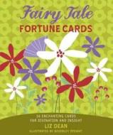 Fairy Tale Fortune Cards (cards And Book Set) di Liz Dean edito da Cico Books