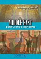 Middle East Conflicts & Reforms di Mohammed M. Aman edito da Westphalia Press