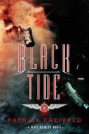 Black Tide di Patrick Freivald edito da Journalstone