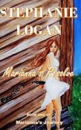 Marianna's Resolve di Stephanie Logan edito da Stephanie Logan