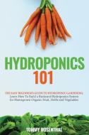 Hydroponics 101 di Tommy Rosenthal edito da Semsoli
