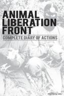 ANIMAL LIBERATION FRONT A.L.F. : COMPLE di PETER YOUNG edito da LIGHTNING SOURCE UK LTD