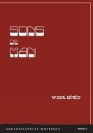 Sons of Man di Ivsan Otets edito da Books on Demand