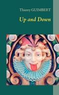 Up and Down di Thierry Guimbert edito da Books on Demand