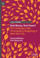 Real Money, Real Power? di Don Waisanen, Daniel Williams edito da Springer International Publishing