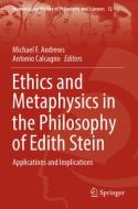 Ethics and Metaphysics in the Philosophy of Edith Stein edito da Springer International Publishing