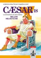 Caesaris Bellum Helveticum e commentariis de bello Gallico di Gaius Julius Caesar edito da Klett Ernst /Schulbuch