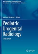 Pediatric Uroradiology edito da Springer-Verlag GmbH
