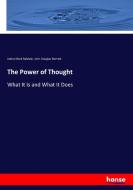 The Power of Thought di James Mark Baldwin, John Douglas Sterrett edito da hansebooks