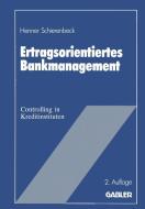 Ertragsorientiertes Bankmanagement di Henner Schierenbeck edito da Gabler Verlag