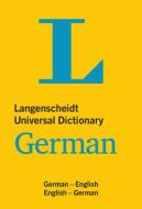 Langenscheidt Universal Dictionary German di Langenscheidt edito da Langenscheidt