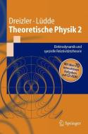 Theoretische Physik 2 di Reiner M. Dreizler, Cora S. Lüdde edito da Springer Berlin Heidelberg