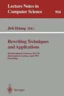 Rewriting Techniques and Applications di Jieh Hsiang edito da Springer Berlin Heidelberg