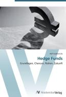Hedge Funds di Ralf Clashinrichs edito da AV Akademikerverlag