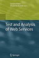 Test and Analysis of Web Services edito da Springer Berlin Heidelberg