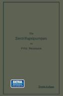 Die Zentrifugalpumpen di Fritz Neumann edito da Springer Berlin Heidelberg