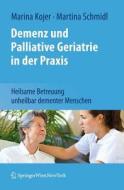 Demenz Und Palliative Geriatrie In Der Praxis edito da Springer Vienna