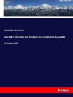 Jahresbericht über die Tätigkeit der deutschen Seewarte di Deutsche Seewarte edito da hansebooks