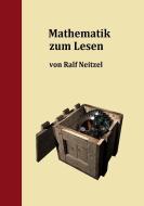 Mathematik zum Lesen di Ralf Neitzel edito da Books on Demand