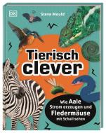 Tierisch clever di Steve Mould edito da Dorling Kindersley Verlag