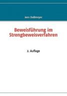Beweisführung im Strengbeweisverfahren di Jens Dallmeyer edito da Books on Demand